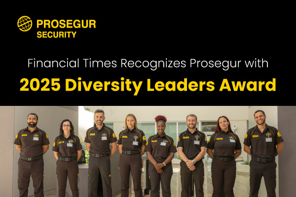 Financial Times Recognizes Prosegur as the Most “Inclusive and Equitable” Company in the Private Security Sector Globally